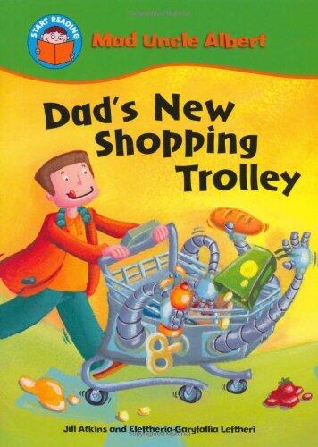 Start Reading: Mad Uncle Albert: Dad's New Shopping Trolley