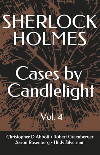 SHERLOCK HOLMES Cases By Candlelight (Vol. 4)