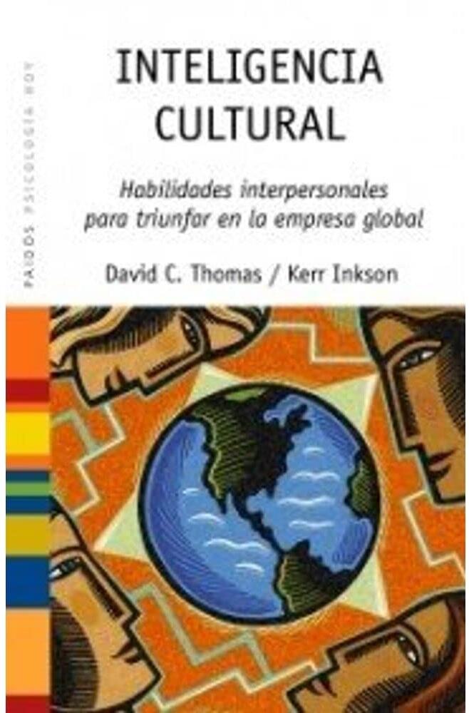 Inteligencia cultural: Habilidades interpersonales para triunfar en la empresa global