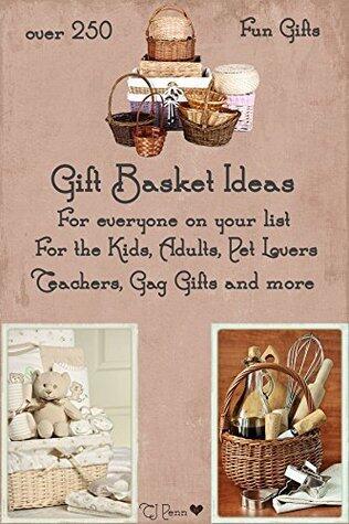 Over 250 Gift Basket Ideas