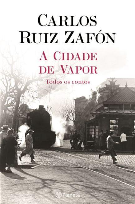 A Cidade de Vapor - Todos os contos