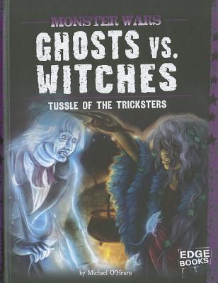 Ghosts vs. Witches; Tussle of the Tricksters