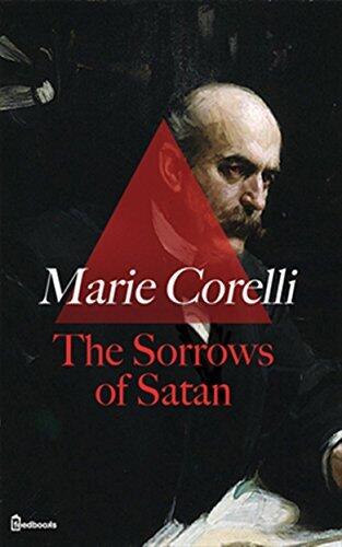 The Sorrows of Satan: Or the Strange Experience of one Geoffrey Tempest, Millionaire
