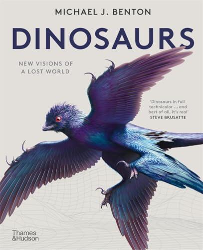 Dinosaurs: New Visions of a Lost World