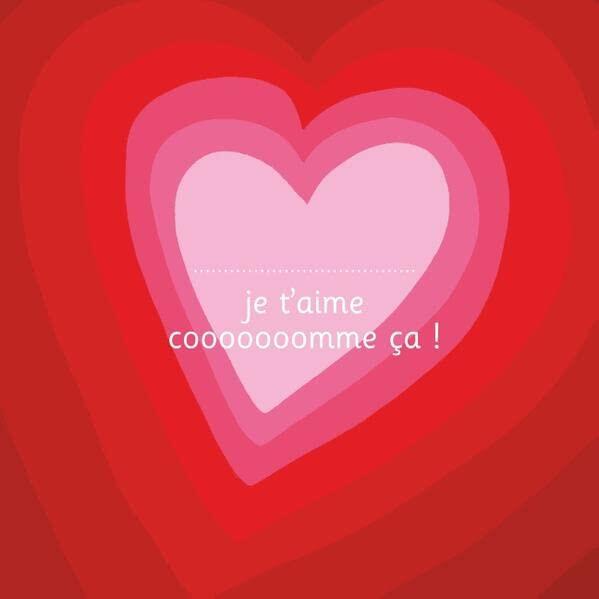 Je t'aime cooooooomme ca - illustre par Adrienne Barman [French]
