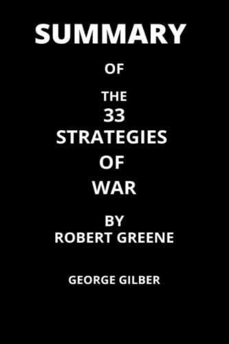 Summary of the 33 Strategies of War