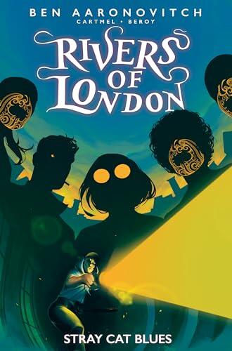 Rivers of London (Vol. 12): Stray Cat Blues