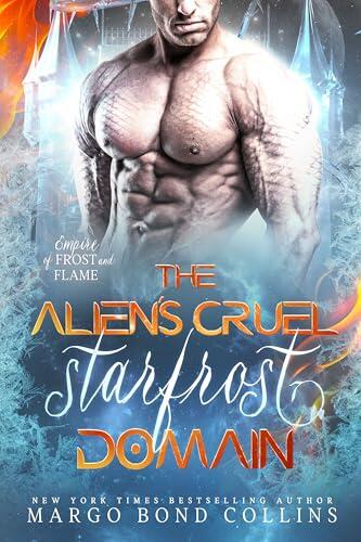The Alien's Cruel Starfrost Domain