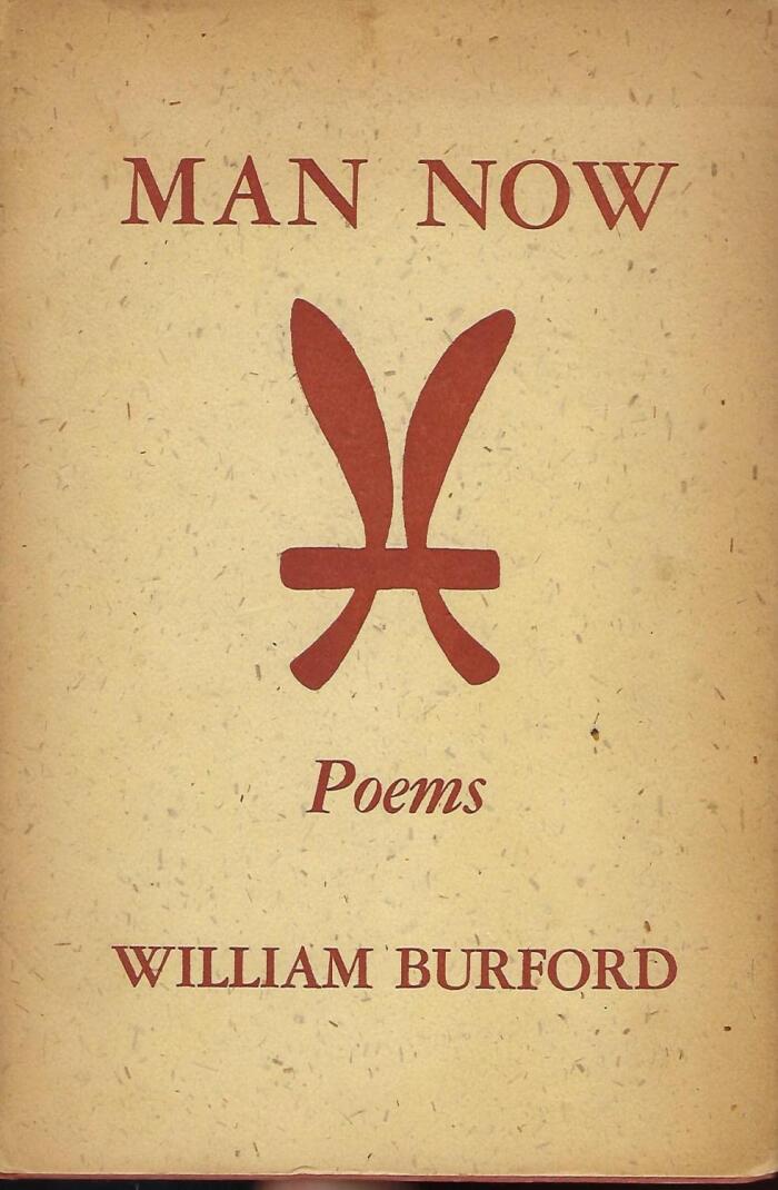 Rare Antique Man Now: Poems [Hardcover] BURFORD, William