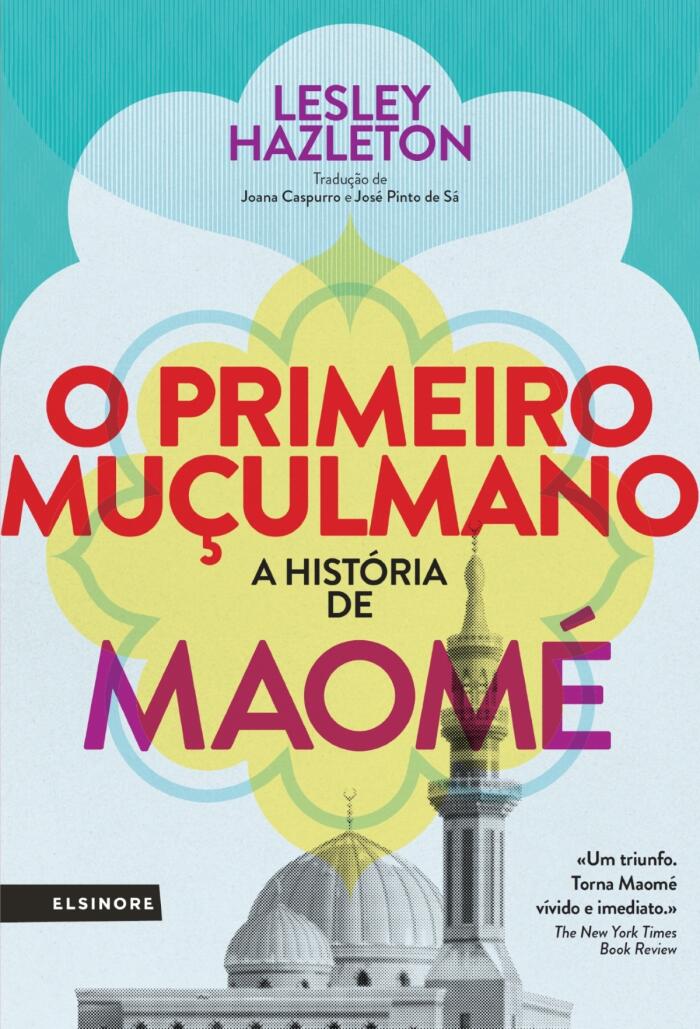 O Primeiro Muçulmano: A História de Maomé