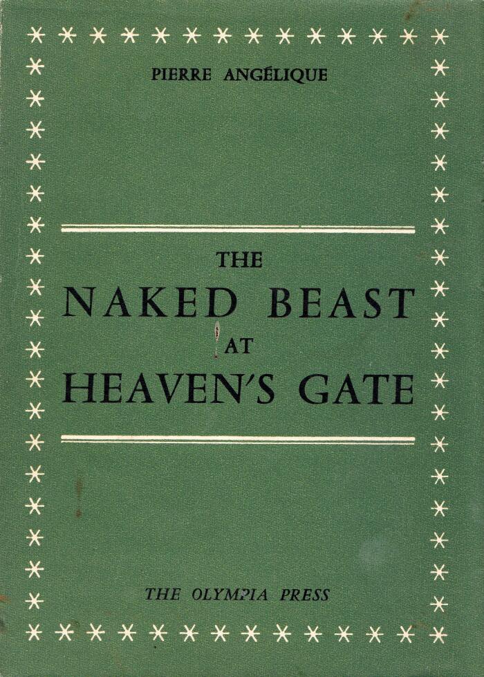 The Naked Beast at Heaven's Gate