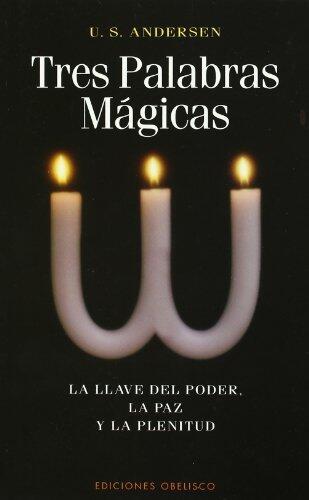 Tres palabras mágicas