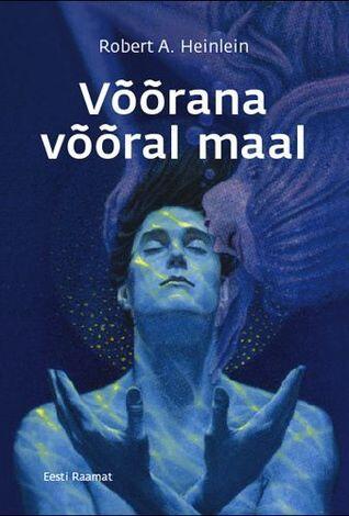 Võõrana võõral maal