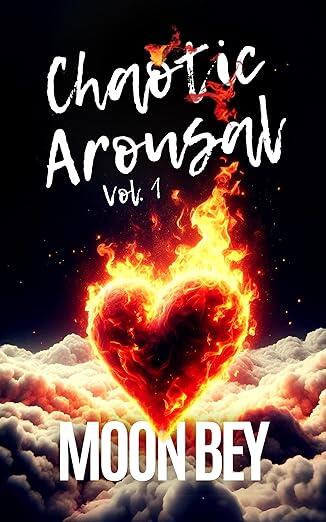 Chaotic Arousal: Volume 1