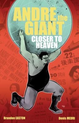 Andre the Giant: Closer to Heaven