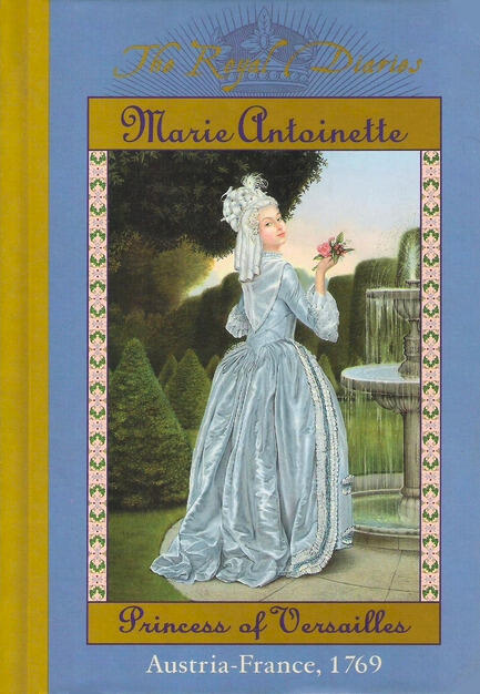 Marie Antoinette: Princess of Versailles, Austria, France, 1769