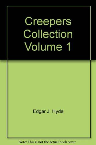 Creepers Collection (Volume 1)