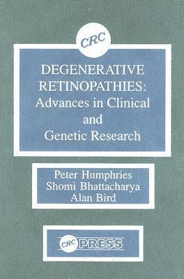 Degenerative Retinopathies: Advances in Clinical and Genetic Research