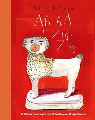 Ah-Ha to Zig-Zag: 31 Objects from Cooper Hewitt, Smithsonian Design Museum