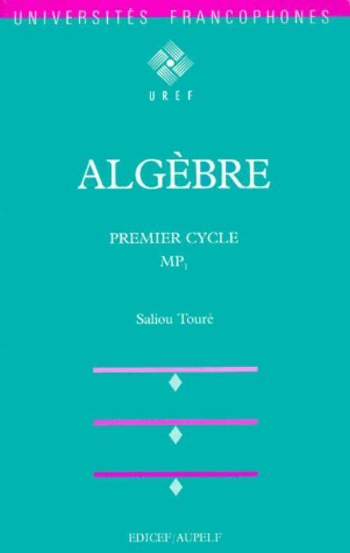 AUPELF ALGEB.1ER CYC.MP1
