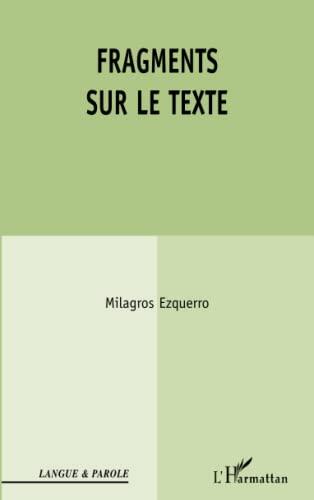 FRAGMENTS SUR LE TEXTE
