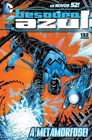 Besouro Azul, Vol. 1: A Metamorfose!