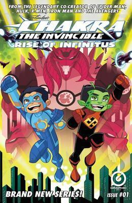 Stan Lee's Chakra The Invincible: Rise of Infinitus #1