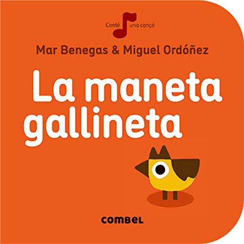 La maneta gallineta