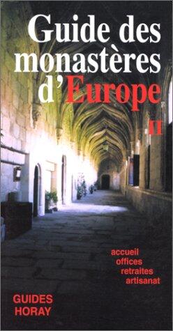 Guide des monastères d'Europe