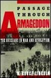 Passage Through Armageddon: The Russians in War & Revolution 1914-18
