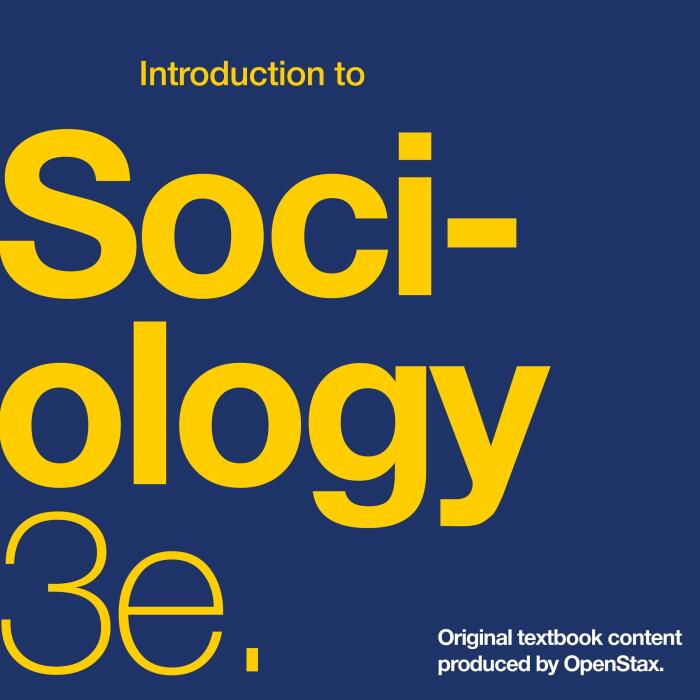 Introduction to Sociology 3e