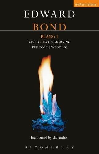 Bond Plays: 1: Saved; Early Morning; The Pope's Wedding