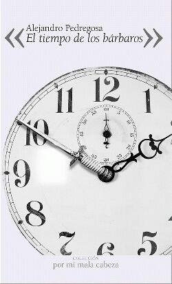 El tiempo de los bárbaros