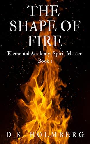The Shape of Fire