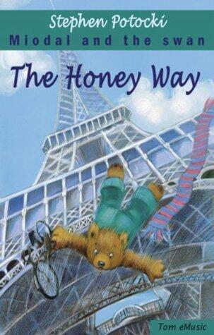 The Honey Way. Miodal and the Swan