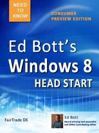 Ed Bott's Windows 8 Head Start