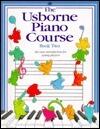 The Usborne Piano Course Book Two