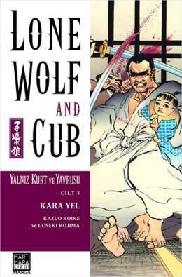 Yalnız Kurt ve Yavrusu, Cilt 5: Kara Yel