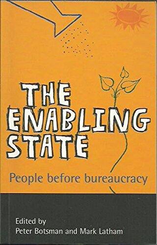 The Enabling State: Putting People Before Bureaucracy