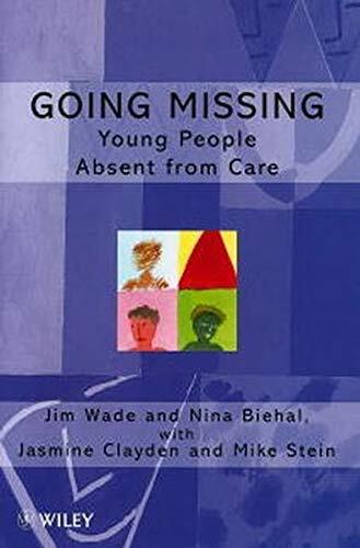Going Missing: Young People Absent from Care