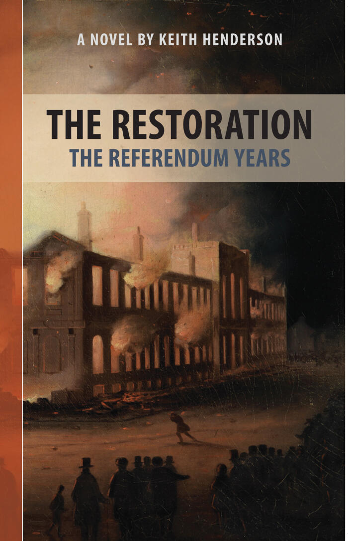 The Restoration: The Referendum Years