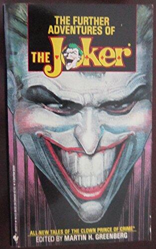 Further Adventures of The Joker