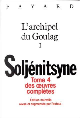 L'Archipel du Goulag I
