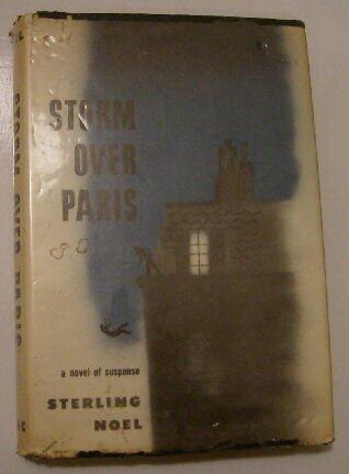 Storm over Paris;: A novel