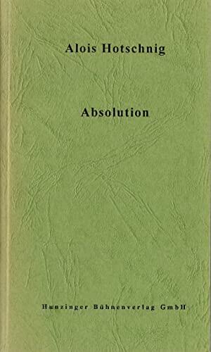 Absolution: Ein Stück in drei Akten