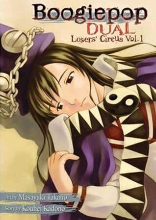 Boogiepop Dual: Loser's Circus