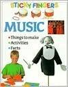 Music (Sticky Fingers): Things to Make/Activities/Facts