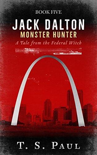 Jack Dalton, Monster Hunter: A Tale from the Federal Witch #5