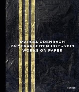 Marcel Odenbach: Works on Paper 1975-2013 (Kerber Art