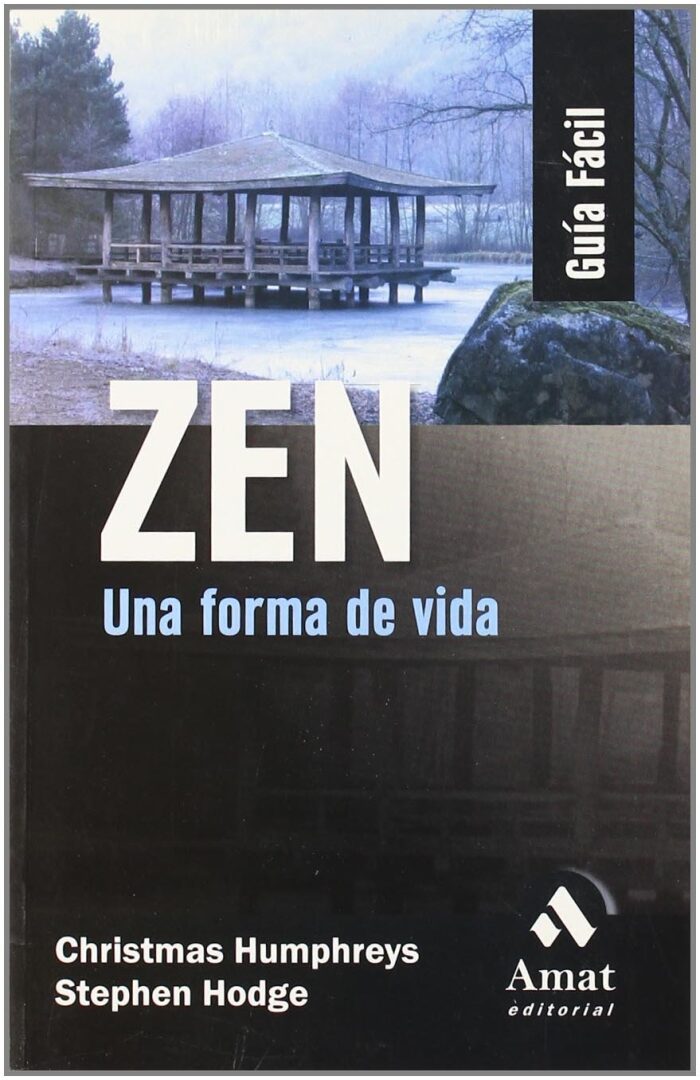 Zen: Una forma de vida